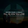 Download track Tell Me How You Love (San Lopez Remix)