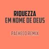 Download track Em Nome De Deus (Pacheco Dub Remix)
