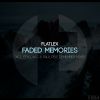 Download track Faded Memories (Original Mix)