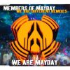 Download track We Are Mayday (Mr. President, Sir! Remix - Wicked Mix)
