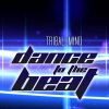 Download track Dance To The Beat (Instrumental Mix)