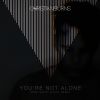 Download track Youre Not Alone (Mike Saint-Jules Extended Remix)
