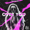 Download track Over You (Extended Mix)