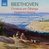 Download track 1. Christus Am Ölberge Op. 85 ''Christ On The Mount Of Olives''. Text: Franz Xaver Huber 1755 -1814 [1802-03] - No. 1 Introduction