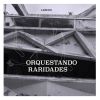 Download track Orquestando Raridades I