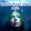 Download track Dive Part One (Single - Version)