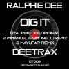 Download track Dig It (Ralphie Dee Original Mix)