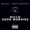 Download track Hello Good Morning (Remix) (Clean)