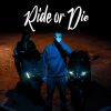 Download track RIDE OR DIE