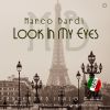 Download track Look In My Eyes (Extended Vocal Baby Mix)