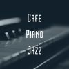 Download track Cafe Piano Jazz
