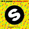 Download track We Wanna Party (Extended Mix)
