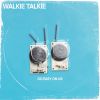 Download track Sister Walkie