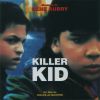 Download track Killer Kid