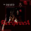 Download track El Deseo