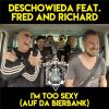 Download track I'm Too Sexy (Auf Da Bierbank)