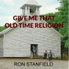 Download track Give Me That Old Time Religion