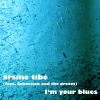 Download track I Am Your Blues