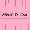 Download track Afraid To Feel