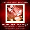 Download track Ma Che Ci Faccio Qui / Eccomi (Cha Cha Cha Version)