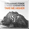 Download track Take Me Higher (Lucas And Steve Remix)