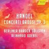 Download track 12. Concerto Grosso In F Major, Op. 3 No. 4a, HWV 315 I. Andante - Allegro