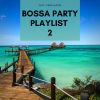 Download track Bossa Nova Party