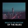 Download track Late Night Blues With You