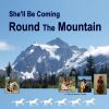 Download track She’ll Be Coming Round The Mountain (Short Vocal Version Of Slow Daddy Sang Bass Square Dance Mus