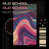 Download track Old School (Radio Edit)