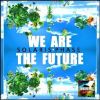 Download track We Are The Future