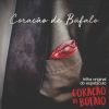 Download track Coração De Búfalo (Versão Pedro Dubois E Carlinhos Carneiro)