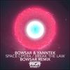 Download track Break The Law (Bowsar Remix)