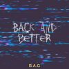 Download track Back&Better