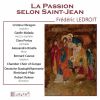 Download track La Passion Du Christ Selon Saint-Jean, Op. 56: No. 3, La Coupe Que Me Donne Le Père