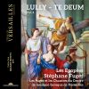 Download track Lully Te Deum, LWV 55 VII. Tu Ad Dexteram Dei Sedes