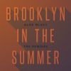 Download track Brooklyn In The Summer (Rooftop Mix By Aloe Blacc)