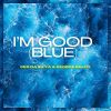 Download track I'm Good (Blue) (Extended Mix)