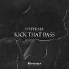 Download track Kick That Bass (Extended Mix)