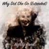 Download track Why Did She Go (Extended)