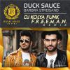 Download track Duck Sauce - Barbra Streisand (DJ Kolya Funk & F. R. E. E. M. A. N. Remix)