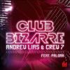 Download track Club Bizarre (Crew 7 Mix)