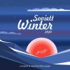 Download track Soviett Winter 2020 (Continuous Dj Mix)