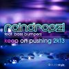 Download track Keep On Pushing 2K13 (Raindropz! Extended Mix)