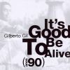 Download track It's Good To Be Alive C 1997