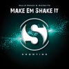 Download track Make 'Em Shake It