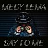 Download track Say To Me
