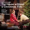 Download track The House Without A Christmas Tree: I Will Live In The Woods With Delmer Doakes