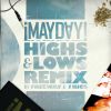 Download track Highs & Lows (Remix)