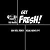 Download track Get Fresh (Radio Edit)